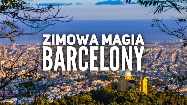 Barcelona - Wycieczki w Listopadzie 2018 - Pomysły, propozycje, oferty